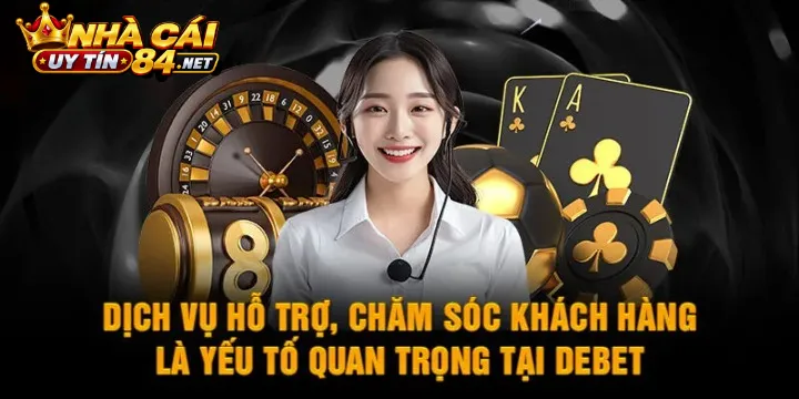 Đánh giá Debet – Địa chỉ giải trí trực tuyến uy tín và an toàn hàng đầu
