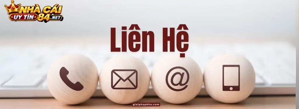 Những cách liên hệ của Nhà Cái Uy Tín nhanh gọn
