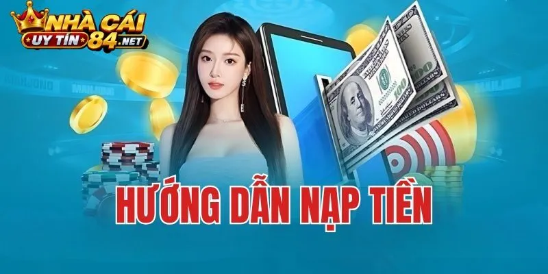 Các điều kiện tiên quyết trước khi nạp tiền nhà cái