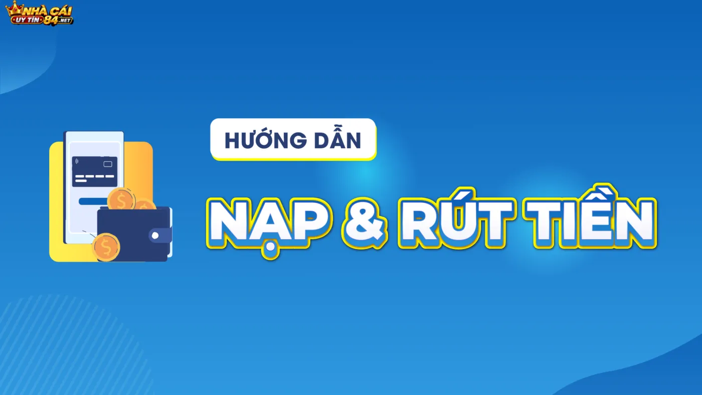 Tầm quan trọng của việc nạp tiền nhà cái